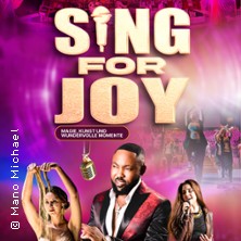 Sing for Joy - Magie, Kunst und wundervolle Momente 05.12.2026 Oberschwabenhalle Ravensburg